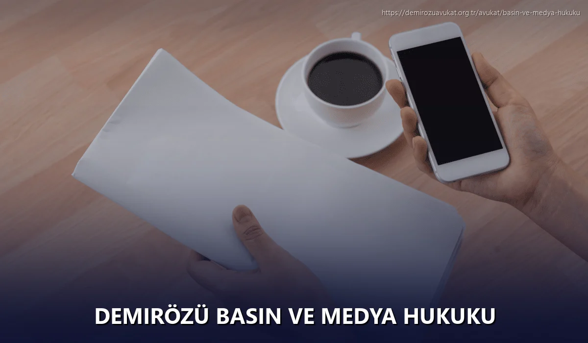 Demirözü Basın ve Medya Hukuku