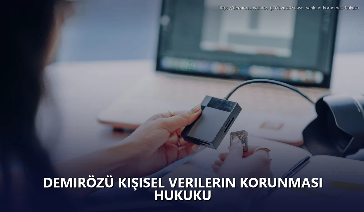 Demirözü Kişisel Verilerin Korunması Hukuku